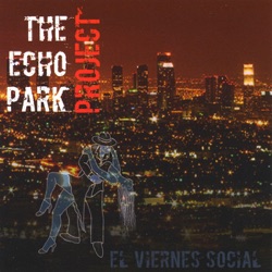 The Echo Park Project - Danzon de Aaron