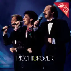 Un'ora con ... Ricchi & Poveri - Ricchi e Poveri