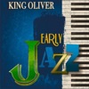 King Oliver - Frankie and Johnny (Remastered)