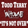 It's Not Over (Tee's FX Mix) - Single