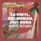 Soul Story (Original Mix) - Le Vinyl, Melohman & Javi Bora lyrics