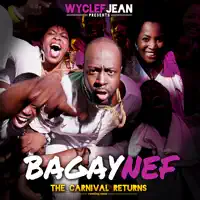 Bagay Nef — Wyclef Jean