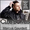 Club Bombs, Vol. 7 (Selected & Mixed By Marcus Gauntlett)