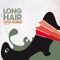 Long Hair (Stereo MC's - 7