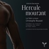 Edwin Crossley-Mercer Hercule mourant, Act III Scene 2: Annonce des jeux Olympiques (Solo – Marche) Dauvergne: Hercule mourant