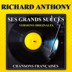 Ses grands succès (Chansons françaises) - Richard Anthony