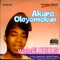 Akure Oyemekun Nirole Saturday - Wale Glorious & His Aiyesoro Spots Band lyrics