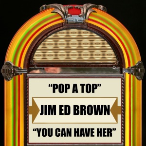 Pop a Top / You Can Have Her - Single