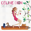 Sans attendre - Céline Dion