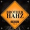 Praise Your Way Out - Brother Hahz lyrics