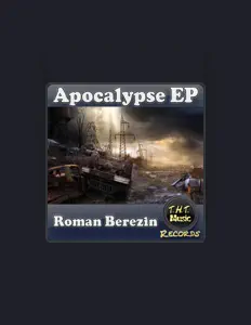 聆聽 Roman Berezin、觀看音樂影片、閱讀小傳、查看巡演日期等！