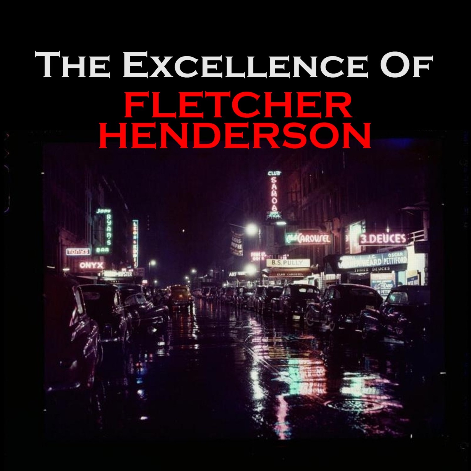 The Excellence of Fletcher Henderson