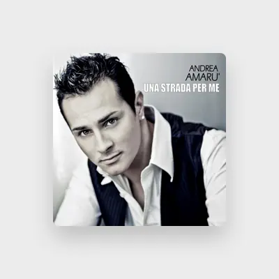 Listen to Andrea Amarù, watch music videos, read bio, see tour dates & more!