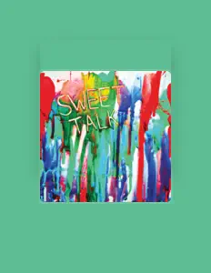 Listen to Sweet Talk, watch music videos, read bio, see tour dates & more!