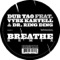 Breathe (Vybz Kartell Remix) - Dub Tao lyrics