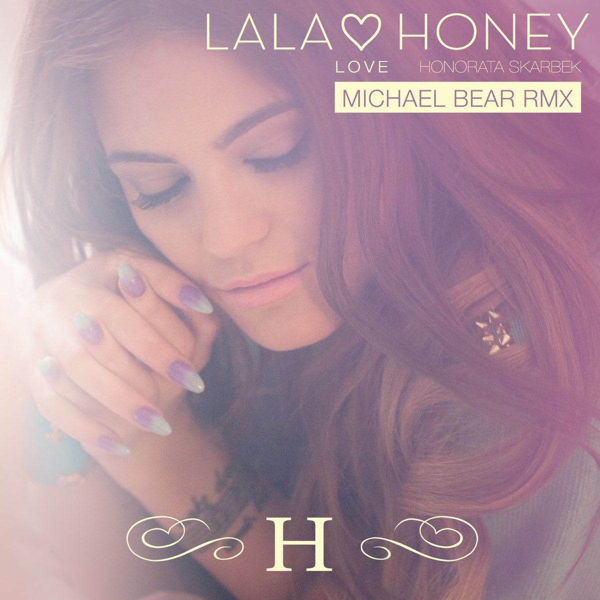 Honorata Honey Skarbek. Lalalove33. Michael Honey. Love me Love me Love me. Ю лов слушать