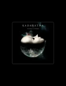 Listen to Kadawatha, watch music videos, read bio, see tour dates & more!