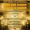 Good Cop Riddim/Peenie 12 Riddim