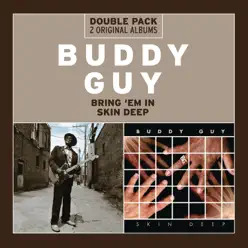 Bring 'Em In / Skin Deep - Buddy Guy