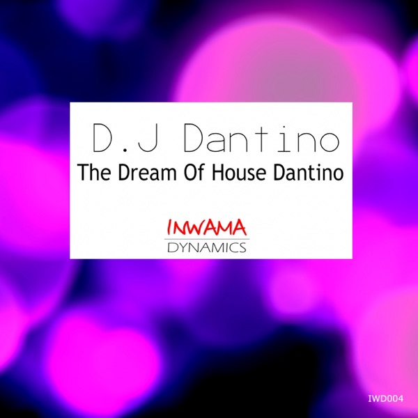 The Dream of House Dantino - Single