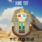 King Tut - Trawma lyrics