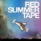 Almost Summer - Red Summer Tape lyrics