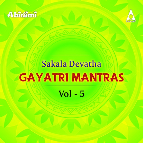 Sakala Devatha Gayatri Mantras, Vol. 5