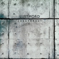 Juggernaut - Lustmord