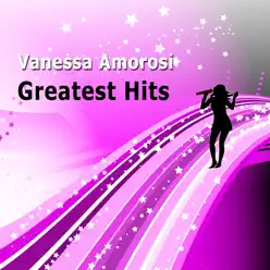 Greatest Hits - Vanessa Amorosi