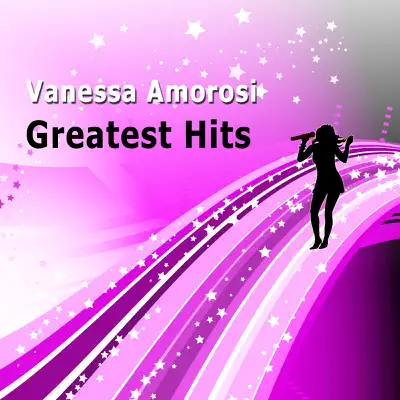 Greatest Hits - Vanessa Amorosi