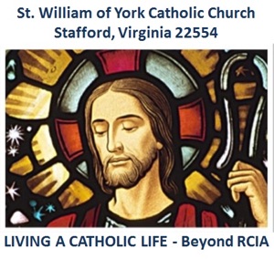 May 15, 2013 St. William of York Beyond RCIA