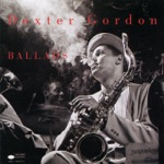 Dexter Gordon - Don't Explain