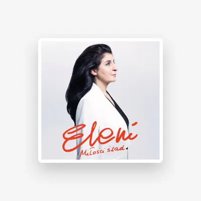 Listen to Eleni, watch music videos, read bio, see tour dates & more!