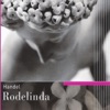 Robin Blaze Rodelinda, Regina dei Longobardi, ACT II, Scene 7: Duetto: Io t'abbraccio (Rodelinda/Bertarido) Handel - Rodelinda