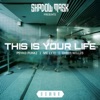 This Is Your Life (Radio Edit) - Single