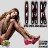 Ink (feat. King Scrilla) - Single