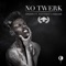 No Twerk (feat. Panther & Odalisk) - Apashe & Panther lyrics