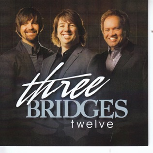 Three Bridges He Touched Me