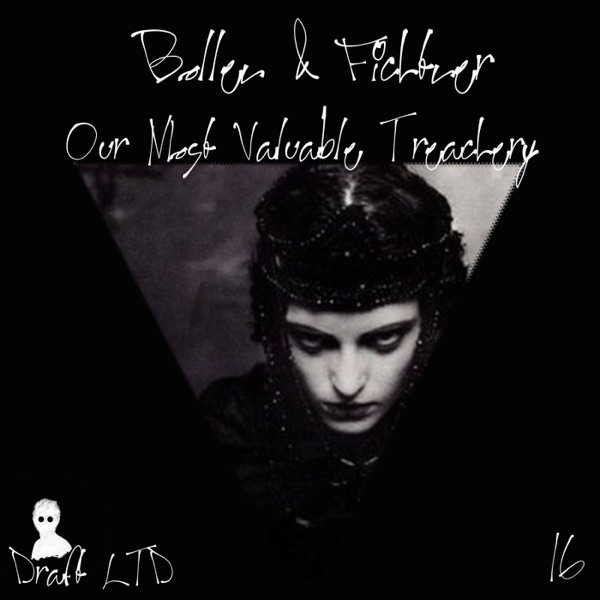 Our Most Valuable Treachery - EP