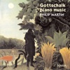 Louis F Gottschalk Mazurka in F-Sharp Gottschalk: Piano Music, Vol. 1