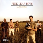 Pine Leaf Boys - I'm Not Lonesome Anymore