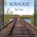 Iron Horse - Girl Walking in My Dreams