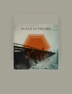 Listen to Ocean Is Theory, watch music videos, read bio, see tour dates & more!