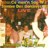 Symbie Des Gonaives (Live), Hommage a Felix Lamy