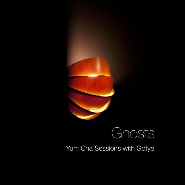 Ghosts - Single - Yum Cha Sessions & Gotye