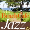 Hayama Beach Cafe Jazz - Hayama no Organic Cafe Yasashii Select 25