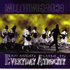 An Audio Guide to Everyday Atrocity - Nothingface