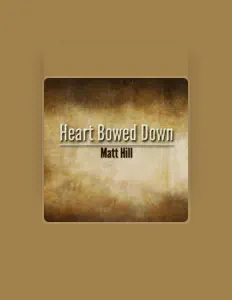 Listen to Matt Hill, watch music videos, read bio, see tour dates & more!
