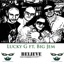 Believe (feat. Big Jem) - Single