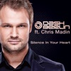 Silence In Your Heart (feat. Chris Madin) - Single